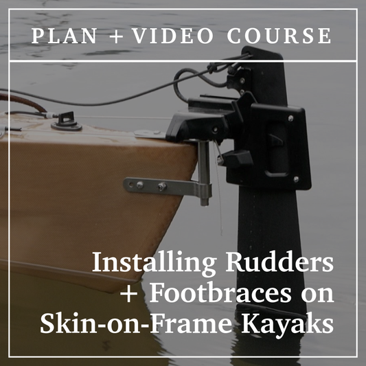 Skin-on-Frame Footbrace and Rudder Installation