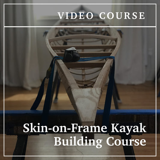 Video Course: Skin-on-Frame Kayak Building